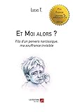 Et Moi alors ? (French Edition) by Lucas T.