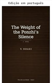 Livro O peso do silêncio do ponzhi (O que a terra guarda Livro 1)