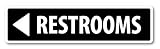 Grafken: GR1293 Plastic Sign SMALL 12 in x 3 in: RESTROOMS. Arrow LEFT (black/white) Style 1