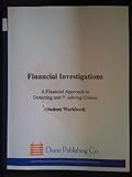 Financial Investigations : A Financial Approach to Detecting and Resolving Crimes, , 0788146564