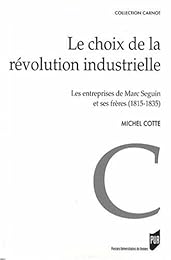 Le  choix de la révolution industrielle