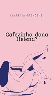Livro Cafezinho, dona Helena?