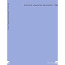 Electrical Illuminating Engineering 1908 William Edward - 