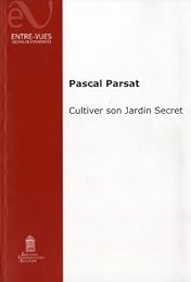 Cultiver son jardin secret