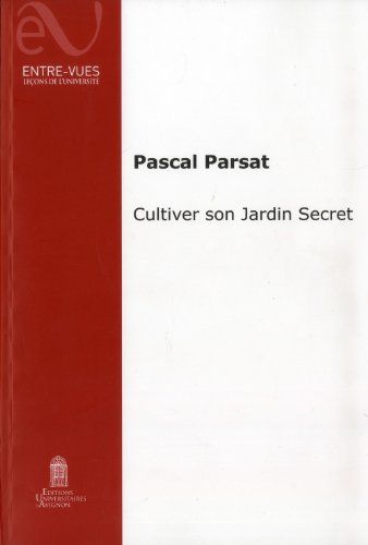 Cultiver son jardin secret