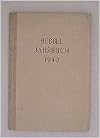 Hebbel Jahrbuch 1940 (=&euro; 15,--), 1941 (=19,--), 1942 (=&euro; 19,--) und 1943 (= &euro; 25)