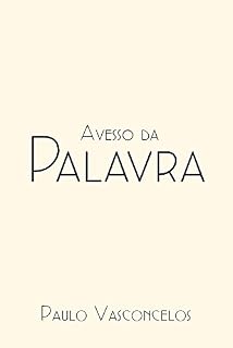 Livro Avesso da Palavra