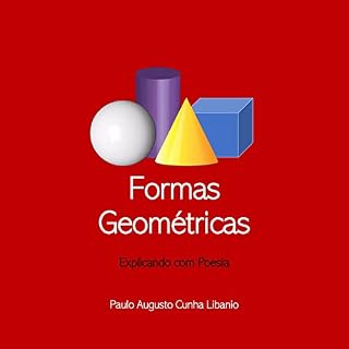 Livro Formas Geométricas (Explicando com Poesia)