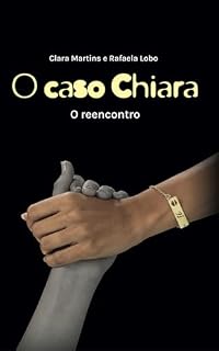 Livro O caso Chiara: O reencontro