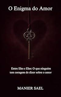 Livro O Enigma do Amor: Entre Ele e Ela: Enigma do Amor