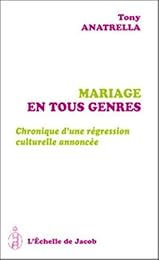Mariage en tous genres