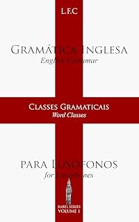Livro Gramática Inglesa para Lusófonos: Classes Gramaticais