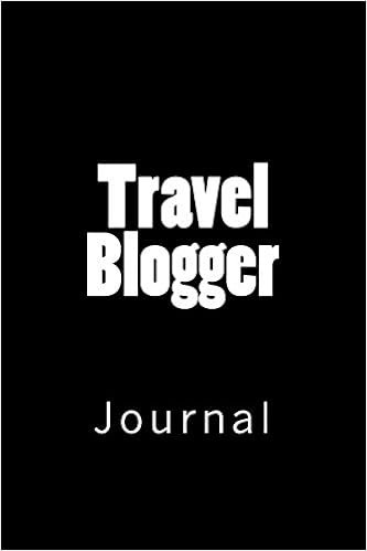 Travel Blogger: Journal, 150 lined pages, softcover, 6