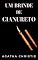 Livro Um brinde de cianureto