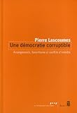 Image de Une dÃ©mocratie corruptible (French Edition)