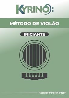 Livro Método de violão Básico: acordes, escalas, ritmos e musicas infantis