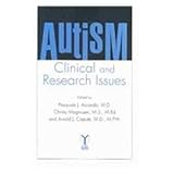 Autism : Clinical and Research Issues, , 0912752483