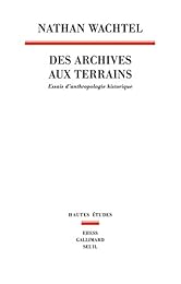 Des archives aux terrains