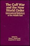 The Gulf War and the New World Order : International Relations of the Middle East, , 0813012643
