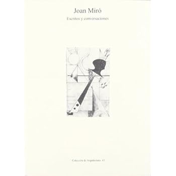 Joan miro (escritos y conversaciones)