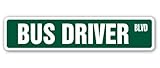 BUS DRIVER Street Sign station buses driver route school coach retirement gift