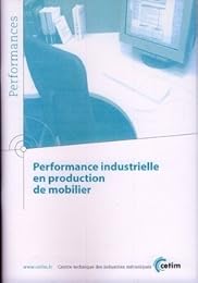 Performance industrielle en production de mobilier