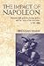 The Impact of Napoleon: Prussian High Politics, Foreign Policy and the Crisis of the Executive, 1797 by Brendan Simms