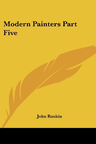 Modern Painters Part Five Modern Painters Part Five