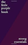 The Little Purple Book: MWEG Essentials