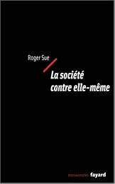 La  société contre elle-même