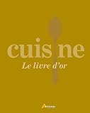 Le livre d'or de la cuisine by 
