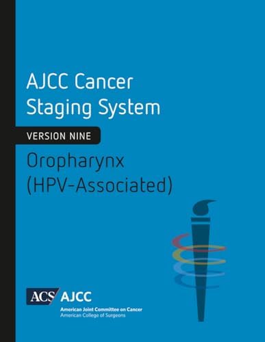 AJCC Cancer Staging System: Appendix: Version 9 of AJCC Cancer