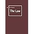 The Law