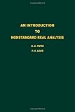 An Introduction to Nonstandard Real Analysis, Hurd, Albert E. and Loeb, Peter A., 0123624401