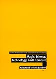 Magic, Science, Technology and Literature, , 3825893111