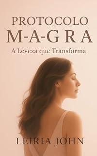 Livro PROTOCOLO MAGRA: A Leveza Que Transforma