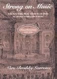 Strong on Music : Reverberations, 1850-1856, Lawrence, Vera B., 0226470105