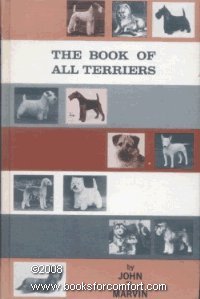 The Book of All Terriers by John T. Marvin