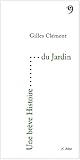Une brève histoire du jardin by