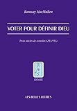 Voter Pour Definir Dieu (Histoire) (French Edition) by 