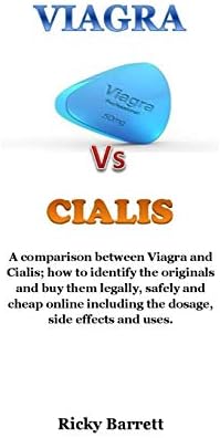 VIAGRA Vs CIALIS: A comparison between Viagra and Cialis; how to identify the originals and buy them legally, safely and cheap online including the dosage, side effects and uses. Paperback – 10 Jun 2018