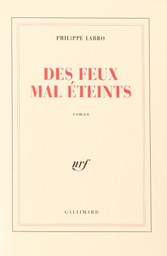 Des  feux mal éteints