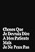 Choses Que Je Devrais Dire A Mes Patients Mais Je Ne Peux Pas: Cadeau Docteur (French Edition) by Coccinelle Publication