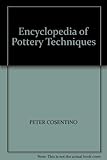 Encyclopedia of Pottery Techniques by