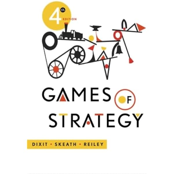 ビジネス・経済 Games of Strategy 2nd Edition Games of Strategy: 9781324087137: Economics Books @ Amazon.com