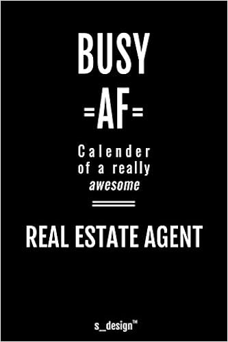 Real Estate Agent Quotes Calendar 2020 For Real Estate Agents / Real Estate Agent: Weekly Planner /  Diary / Journal For The Whole Year. Space For Notes, Journal Writing, Event  Planning, Quotes And Memories: Amazon.co.uk: S_Design