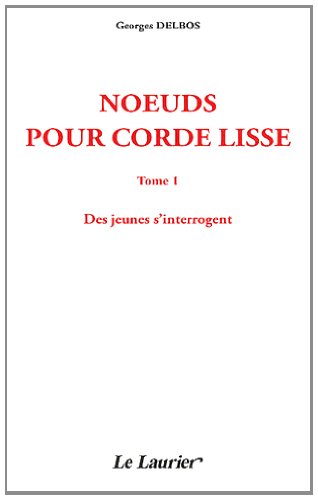 Noeuds pour corde lisse