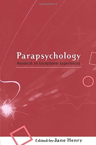 Parapsychology: Research on Exceptional Experiences 1st Edition