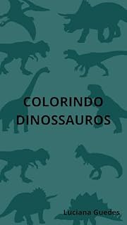 Livro COLORINDO DINOSSAUROS
