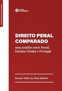 Livro Direito penal comparado:: uma análise entre Brasil, Estados Unidos e Portugal